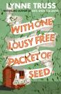 With One Lousy Free Packet Of Seed - Preview