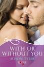 With Or Without You: A Rouge Erotic Romance - Preview