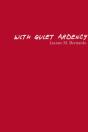 With Quiet Ardency - Preview