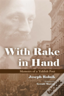 With Rake In Hand