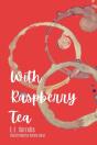 With Raspberry Tea - Preview