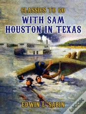 Capa do artigo With Sam Houston In Texas