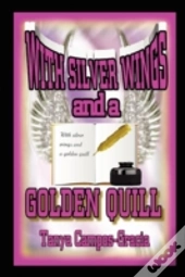 With Silver Wings And A Golden Quill