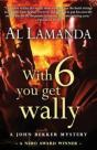 With Six You Get Wally - Preview