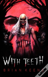 With Teeth