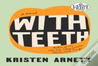 With Teeth