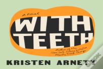 With Teeth