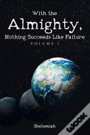 With The Almighty, Nothing Succeeds Like Failure