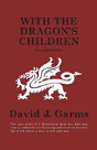 With The Dragon'S Children - Preview