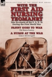 With The First Aid Nursing Yeomanry: Two