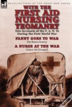 Capa do artigo With The First Aid Nursing Yeomanry: Two