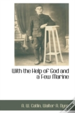 Capa do artigo With The Help Of God And A Few Marine