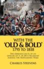 With The 'Old & Bold' 1795 To 1818: The - Preview