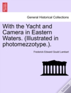 Capa do artigo With The Yacht And Camera In Eastern Wat