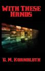 With These Hands - Preview