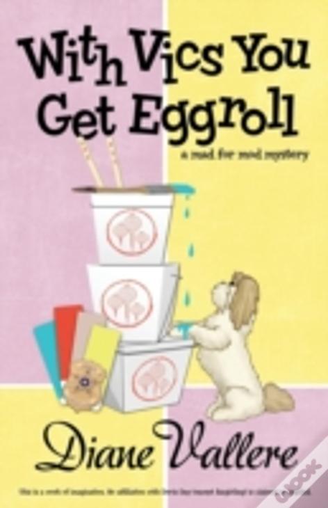 With Vics You Get Eggroll