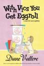 With Vics You Get Eggroll - Preview