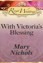 With Victoria'S Blessing - Preview