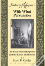With What Persuasion