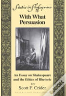 With What Persuasion