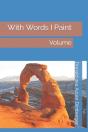 With Words I Paint: With Words I Paint V - Preview