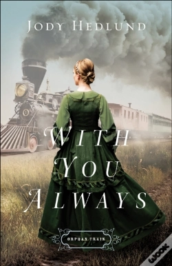 Capa do artigo With You Always (Orphan Train Book #1)