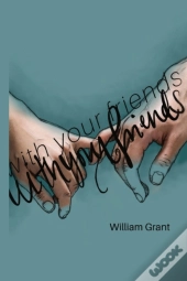 With Your Friends.