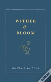 Capa do artigo Wither And Bloom