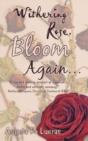 Withering Rose, Bloom Again ... - Preview