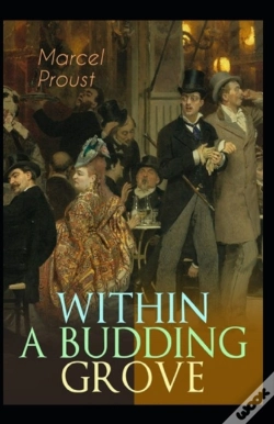 Capa do artigo Within A Budding Grove By Marcel Proust Illustrated Edition