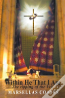 Within He That I Am