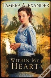 Capa do artigo Within My Heart (Timber Ridge Reflections Book #3)