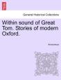 Within Sound Of Great Tom. Stories Of Mo - Preview