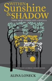 Within Sunshine And Shadow