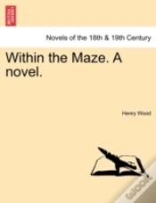 Capa do artigo Within The Maze. A Novel.
