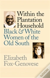 Within The Plantation Household