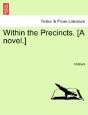 Within The Precincts. (A Novel.) - Preview