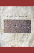 Within The Realm Of Miracles