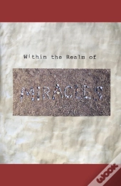 Within The Realm Of Miracles