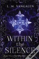 Within The Silence