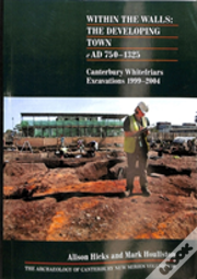 Within The Walls: The Developing Town Ad 750-1325