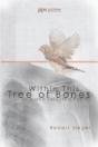 Within This Tree Of Bones - Preview