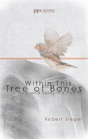 Within This Tree Of Bones - Preview
