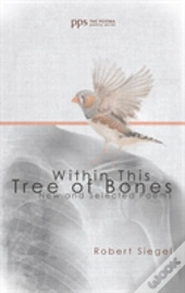 Within This Tree Of Bones
