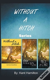 Without A Hitch Box Series, Books 1-3