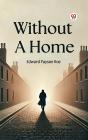 Without A Home - Preview