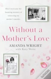 Without A Mother'S Love
