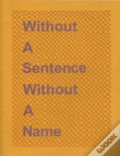 Capa do artigo Without A Sentence Without A Name