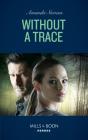 Without A Trace - Preview