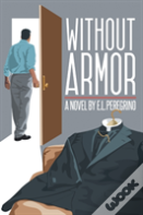 Without Armor